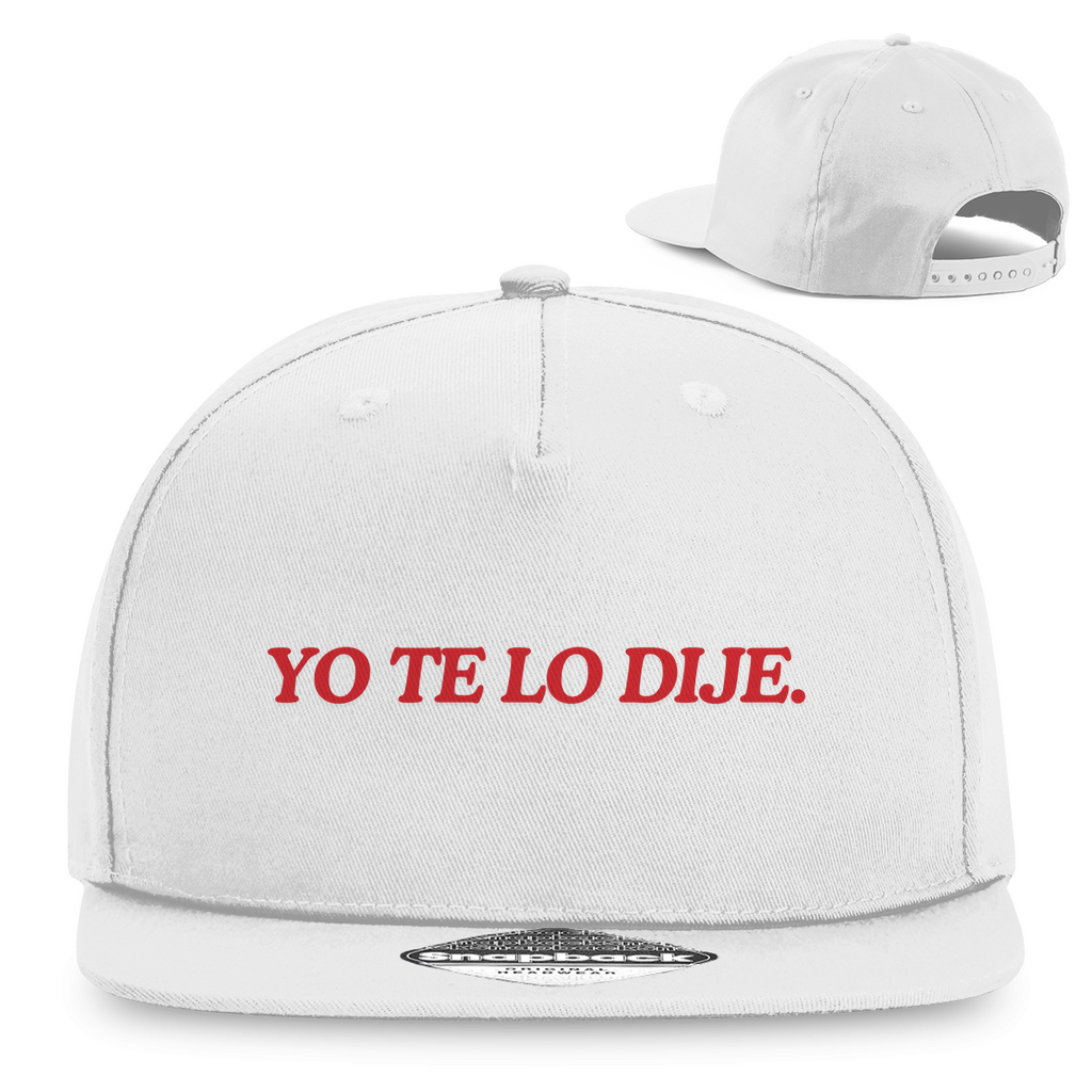 „YO TE LO DIJE.“ – Statement Cap