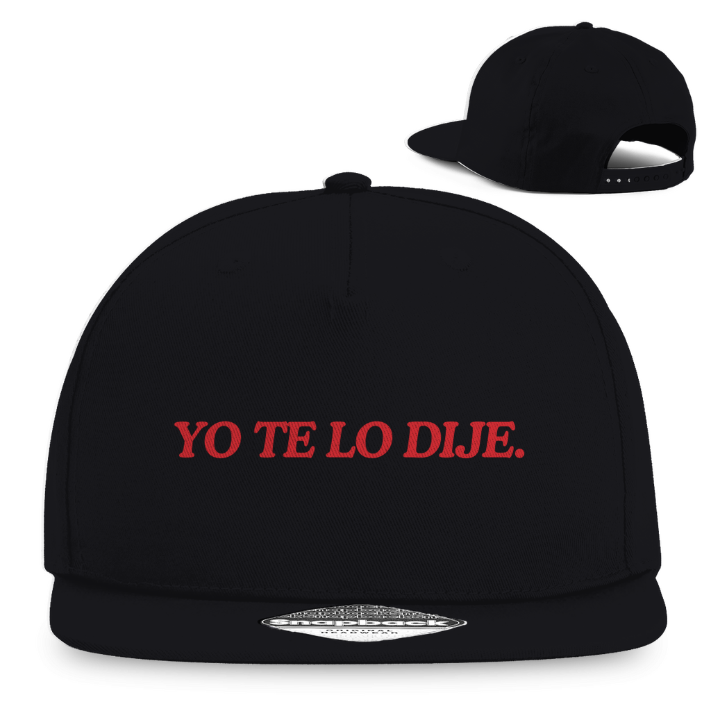 „YO TE LO DIJE.“ – Statement Cap
