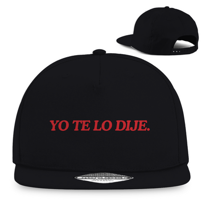 „YO TE LO DIJE.“ – Statement Cap