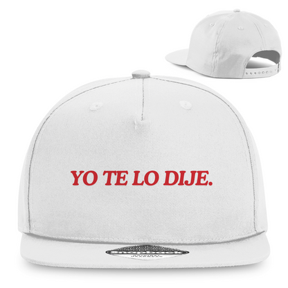 „YO TE LO DIJE.“ – Statement Cap