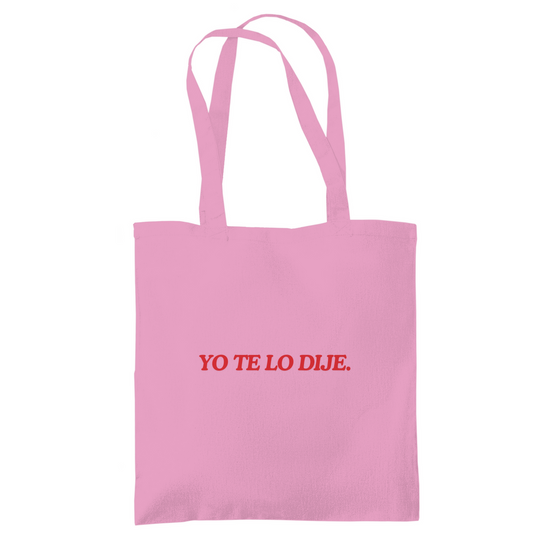 „YO TE LO DIJE.“ – Jute Bag aus Baumwolle